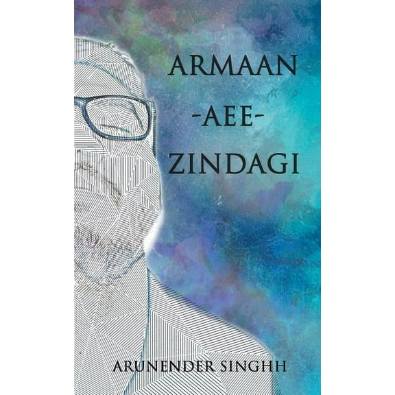 Armaan Aee Zindagi (Paperback)