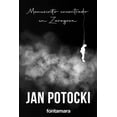 thumbnail image 1 of Manuscrito encontrado en zaragoza, de Jan Potocki (Jan Nepomucen Potocki de Piława), 1 of 2