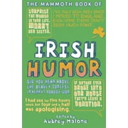 The Mammoth Book of Irish Humor [Paperback - Used]