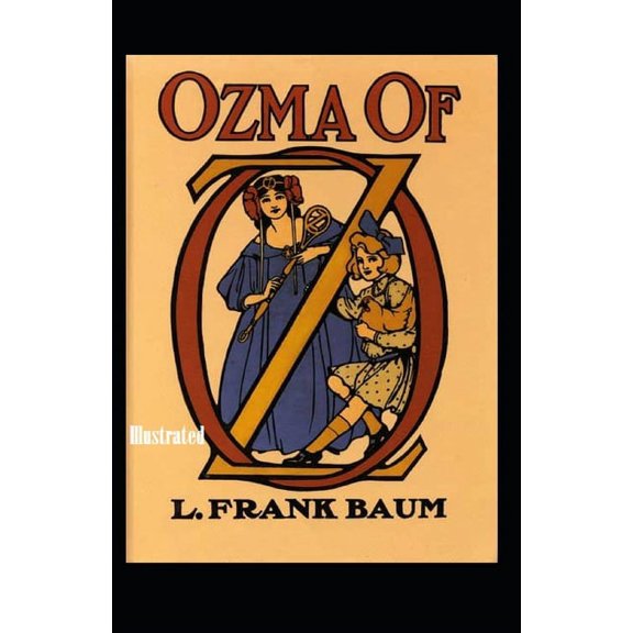 Ozma of Oz Illustrated (Paperback)