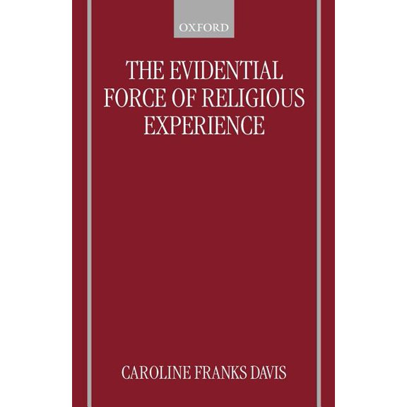 The Evidential Force of Religious Experience, (Paperback)