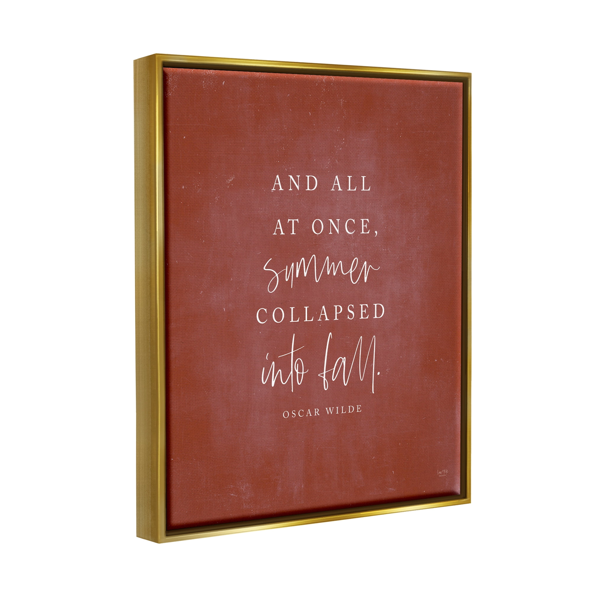 Stupell Industries Oscar Wilde Fall Quote Inspirational Painting Gold Floater Framed Art Print Wall Art, 25 x 31