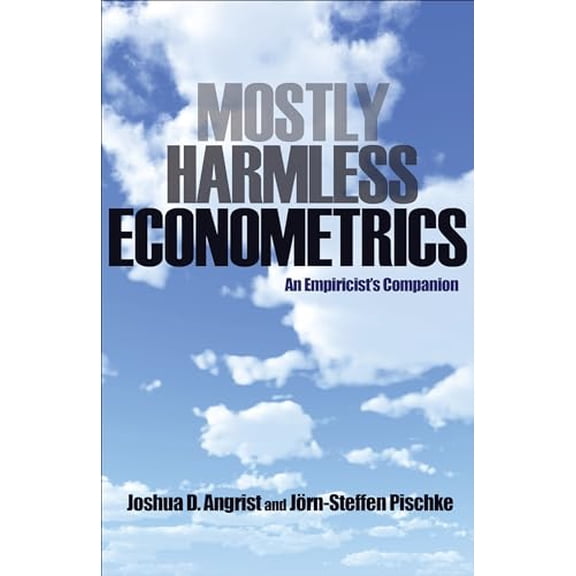 Pre-Owned Mostly Harmless Econometrics: An Empiricist's Companion (Paperback) 0691120358 9780691120355