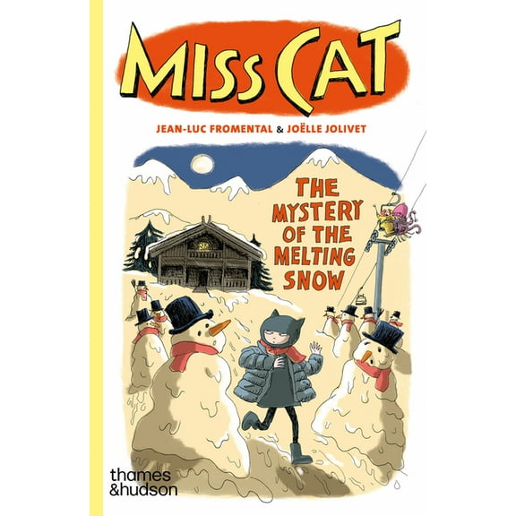 Miss Cat Miss Cat: The Mystery of the Melting Snow, Book 3, (Paperback)