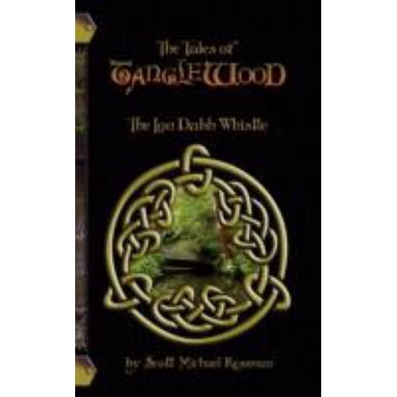 Pre-Owned The Tales of Tanglewood: The Lon Dubh Whistle (Paperback) 0980178010 9780980178012