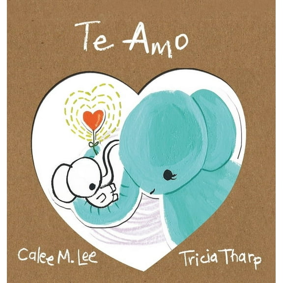 Te Amo (Hardcover)