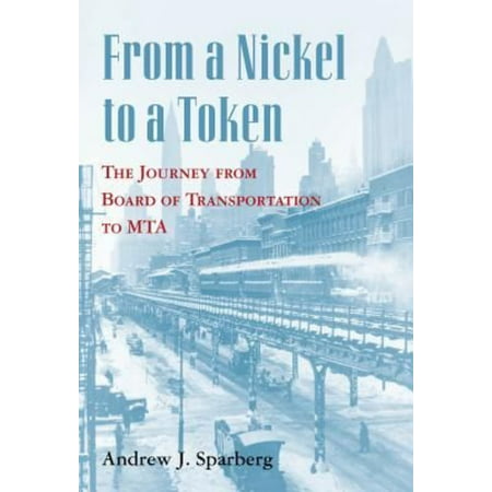 From a Nickel to a Token: The Journey from Board of Transportation to MTA