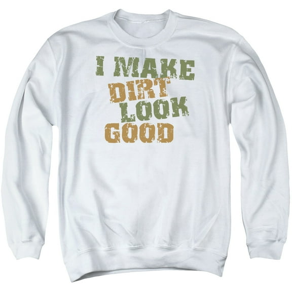 - Dirt Look Good - Crewneck Sweatshirt - Small
