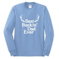 thumbnail image 2 of Wild Bobby, Best Buckin Dad Ever Funny Hunting, Father's Day, Men Long Sleeve Shirt, Light Blue, X-Large, 2 of 3