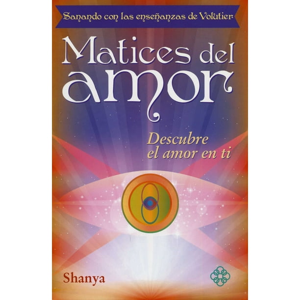 MATICES DEL AMOR EDITORIAL PAX MEXICO LIBRERIA CARLOS CESARMAN SHANYA (MARCELA ROBLES MAC FARLAND)