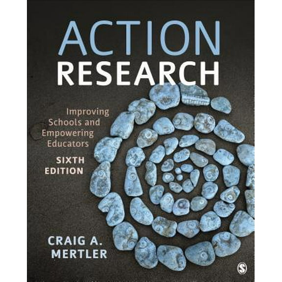 Pre-Owned Action Research: Improving Schools and Empowering Educators (Paperback) 1544324391 9781544324395