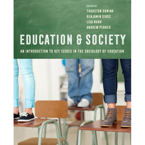 Education and Society : An Introduction to Key Issues in the Sociology of Education (Edition 1) (Paperback)