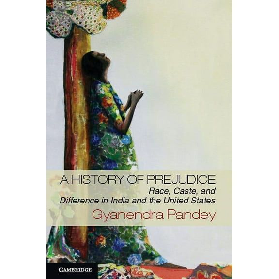 A History of Prejudice, (Paperback)