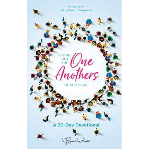 Pre-Owned Living Out the One Anothers of Scripture (Paperback) 1934718750 9781934718759