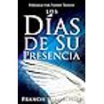 thumbnail image 3 of Los días de su presencia (Spanish Edition), 3 of 3