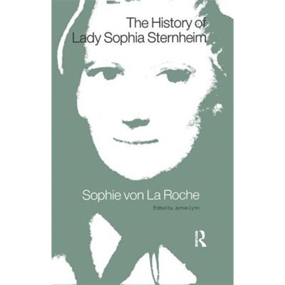 Pre-Owned Pickering Women's Classics: The History of Lady Sophia Sternheim (Paperback)