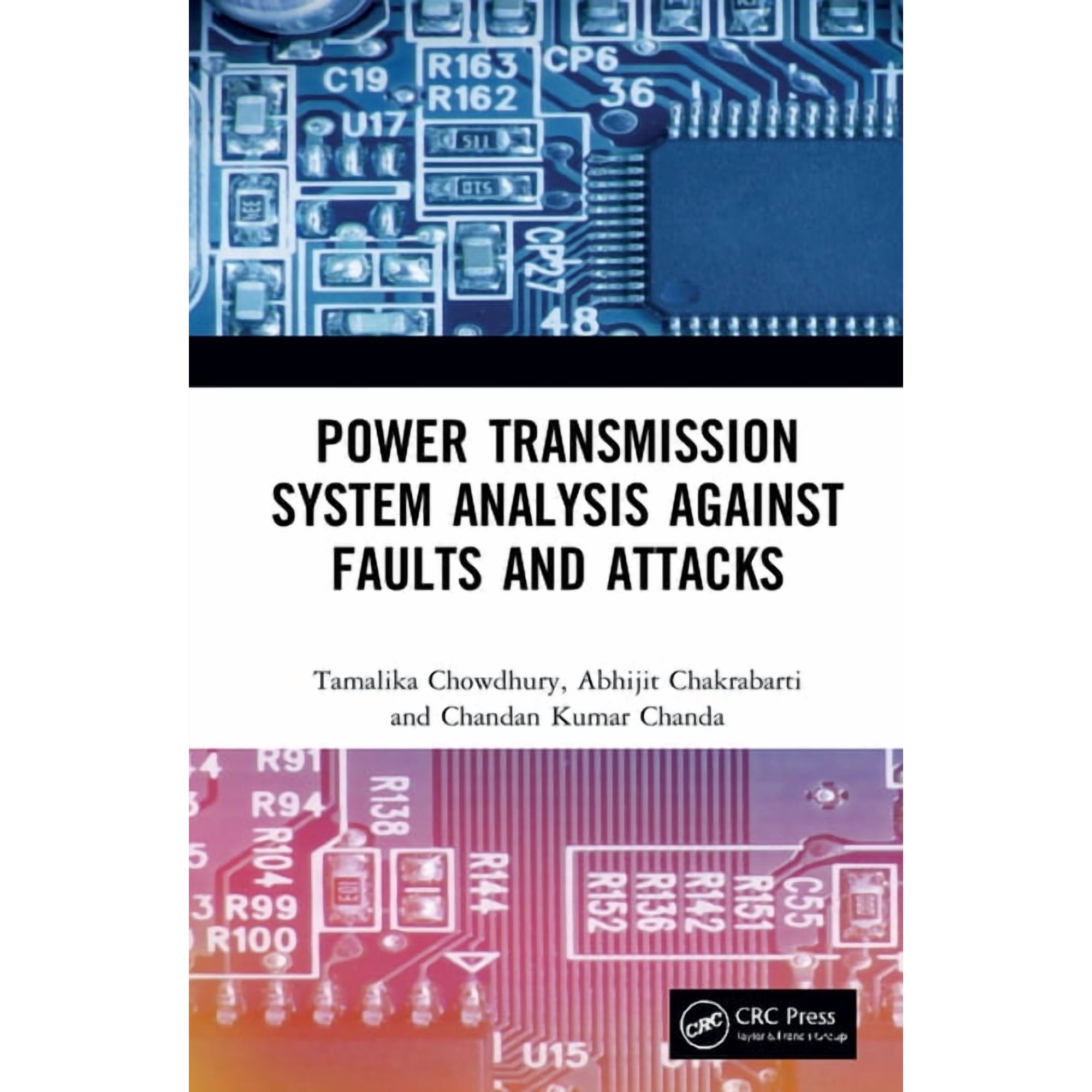 Power Transmission System Analysis Against Faults and Attacks (Hardcover)
