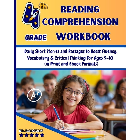 4th Grade Reading Comprehension Workbook: Daily Short Stories and Passages to Boost Fluency, Vocabulary & Critical Think, (Paperback)