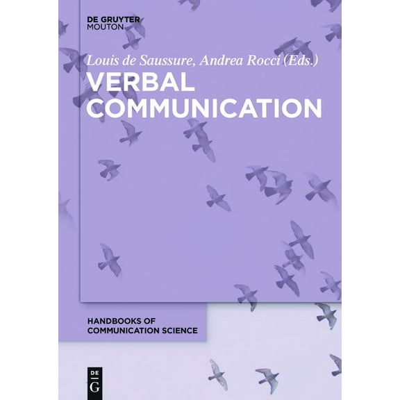 Handbooks of Communication Science [Hocs]: Verbal Communication (Hardcover)