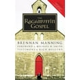 thumbnail image 2 of The Ragamuffin Gospel: Good News for the Bedraggled, Beat-Up, and Burnt Out, (Paperback), 2 of 2