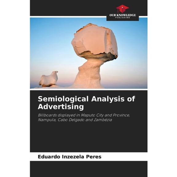 Semiological Analysis of Advertising, (Paperback)