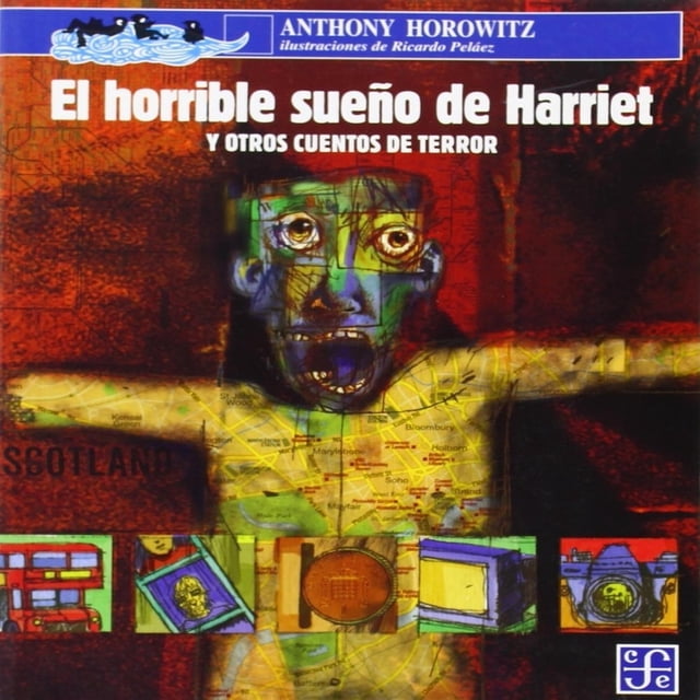El horrible sueño de harriet y otros cuentos de terror