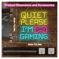 thumbnail image 3 of Letrero De Neón Quiet Please I'm Gaming Luz LED Regulable Con Alimentación USB, Ideal Para Sala De Juegos, Decoración De Pared 42cmx42cm, 3 of 5