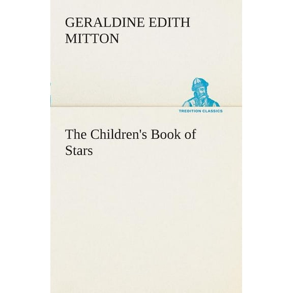 The Children's Book of Stars, (Paperback)
