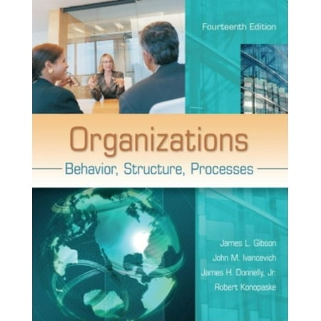 UPC: 9780078112669 | Organizations: Behavior  Structure  Processes [Paperback] Gibson  James Ivancevich  John Konopaske  Robert [Mar 18  2011] …