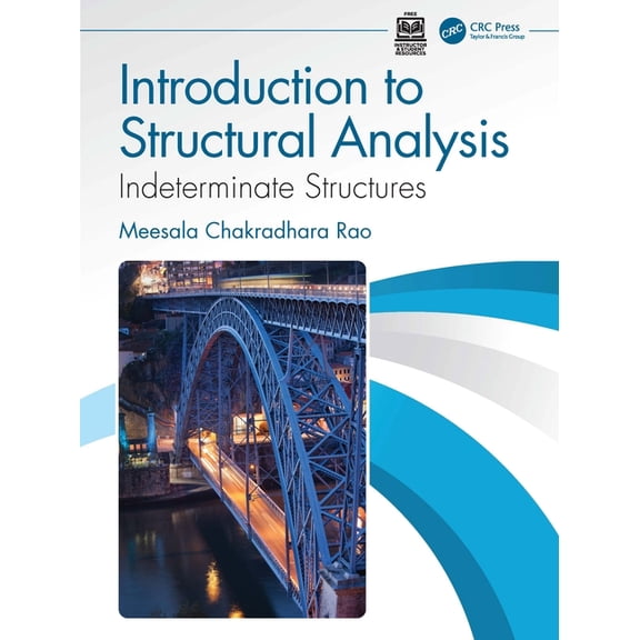 Introduction to Structural Analysis: Indeterminate Structures, (Paperback)