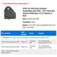 thumbnail image 2 of HVAC Air Inlet Door Actuator - Compatible with 2009 - 2014 Chevy Express 4500 Base 4 X 2 Cutaway 2-Door 2010 2011 2012 2013, 2 of 2