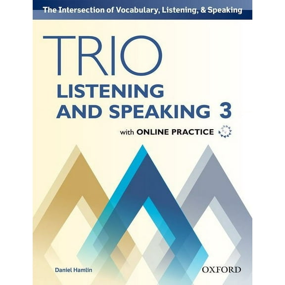 Trio Listening and Speaking Level Three Student Book Pack with Online Practice, (Paperback)