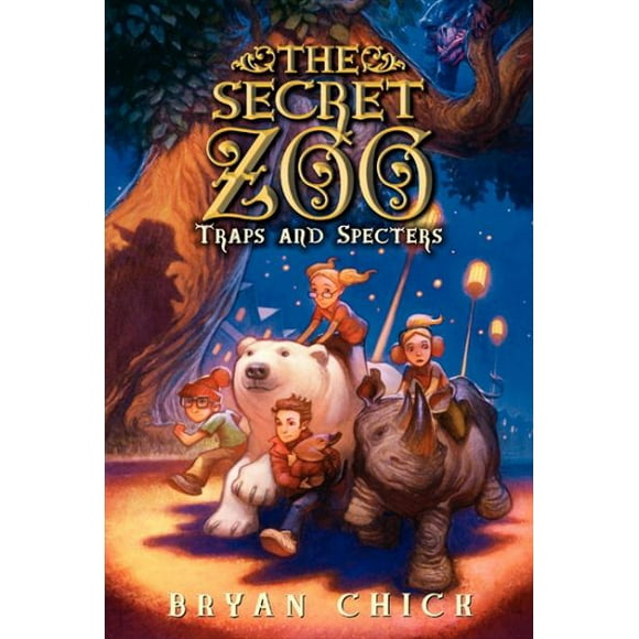 Traps and Specters (The Secret Zoo, Bk#4)