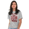 thumbnail image 3 of Funny Science Pun Nerdy Valentines Men's Graphic T Shirt Tees Brisco Brands S, 3 of 5