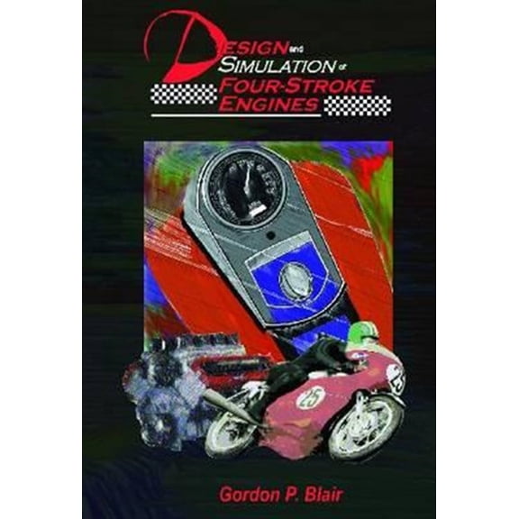 Pre-Owned Design and Simulation of Four-stroke Engines (Premiere Series Books) Hardcover