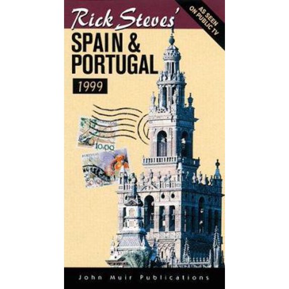 Pre-Owned Rick Steves' Spain and Portugal 1999 (Paperback) by Rick Steves