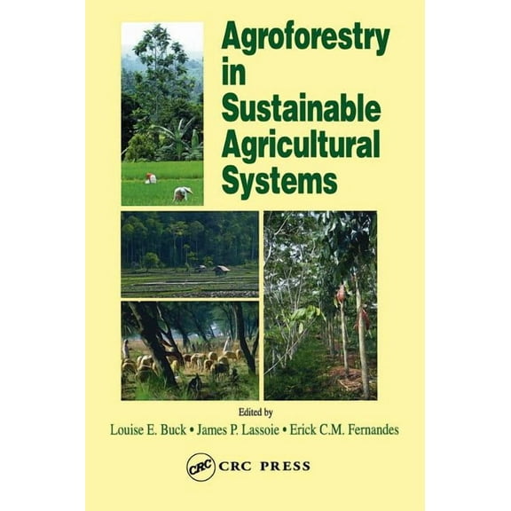 Advances in Agroecology Agroforestry in Sustainable Agricultural Systems, (Hardcover)