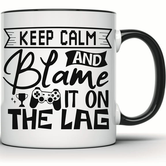 Keep Calm Blame The Lag Mug - Funny Gamer Mug - Novelty Gaming Mug - Video Game Gift for Him & Her - Unique Gift for Gamers - 11 Ounce Black Rim Handle Novelty Coffee Cup - WMUG1335-BLK