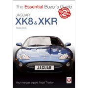 Essential Buyer's Guide Jaguar XK8 & Xkr (1996-2005): The Essential Buyer's Guide, (Paperback)