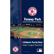 Fenway Park: America's Most Beloved Park : A Ballpark Pop-up Book