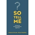 thumbnail image 2 of So Tell Me, (Paperback), 2 of 2