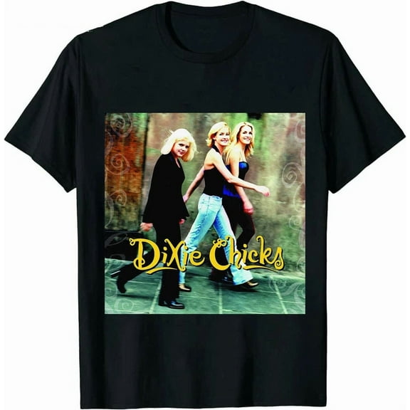 Dixie Chicks The Chicks Shirt Tee Unisex Men Women Full Size S to 5XL IM0203