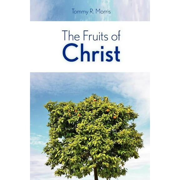 The Fruits of Christ, (Paperback)