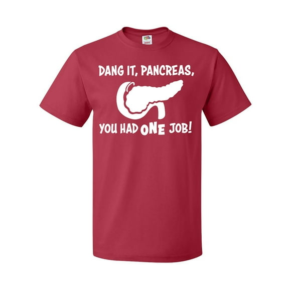Inktastic Dang It, Pancreas, You Had ONE Job- Type 1 Diabetes Awareness and Humor T-Shirt