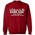 thumbnail image 2 of OXI Crewneck Sweatshirt - Welcome To The Dark Side,Basic Casual Sweatshirts for Men's and Women Fleece Sweatshirt Long Sleeve- Antiquee Cherry Medium, 2 of 2