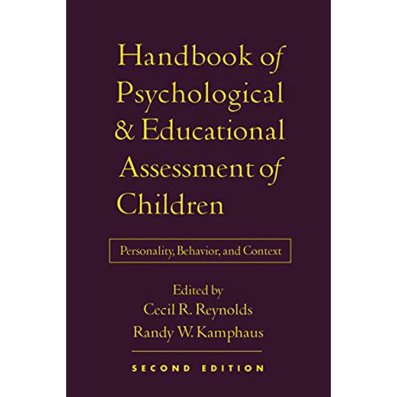 Pre-Owned Handbook of Psychological and Educational Assessment of Children: Personality, Behavior, and Context Hardcover