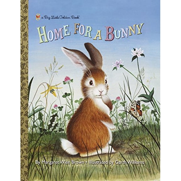 Pre-Owned Home for a Bunny (Big Little Golden Books) (Big Little Golden Books (Hardcover)) Paperback