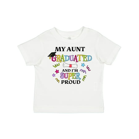 

Inktastic My Aunt Graduated and I m Super Proud Gift Toddler Boy or Toddler Girl T-Shirt