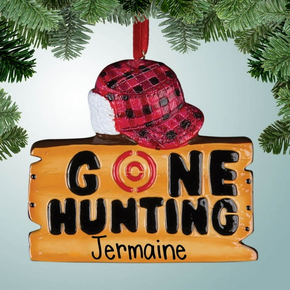 Personalized Gone Hunting Sign Christmas Ornament - Hunting Trip - Deer Hunter - Duck - Elk - Camping - Great Gift Ideas