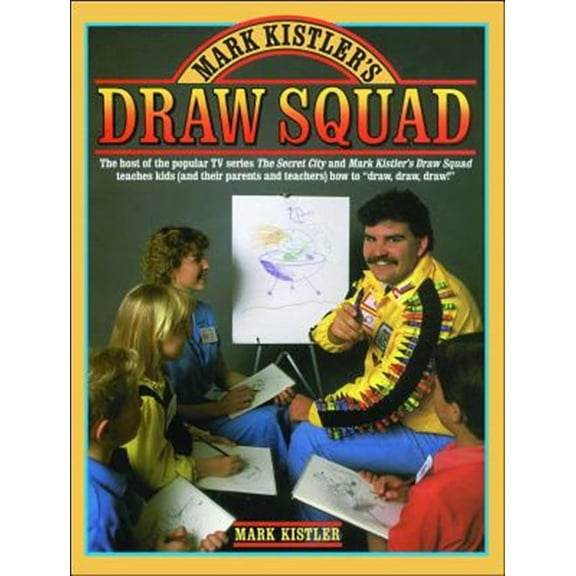 Pre-Owned Mark Kistler's Draw Squad (Paperback) 0671656945 9780671656942